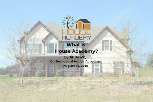 What is house academy