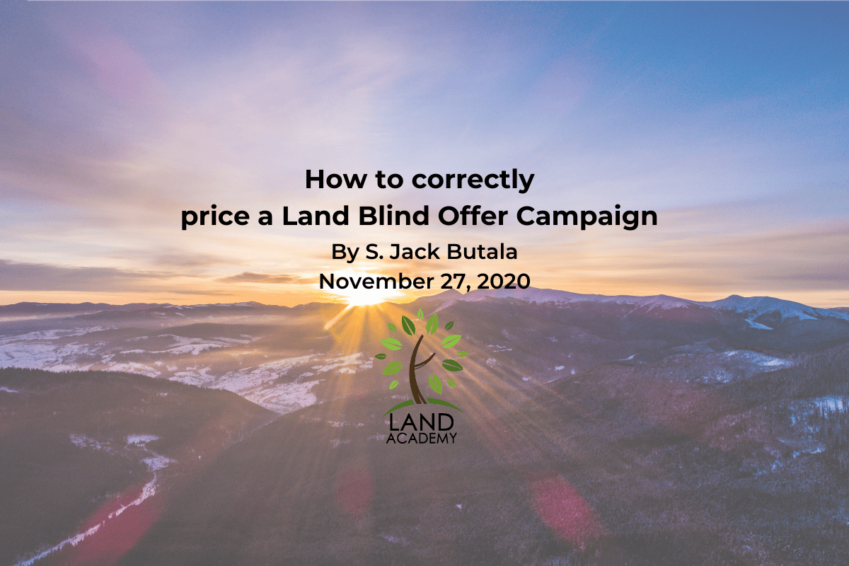 How to correctly price a Land Blind Offer Campaign House Academy